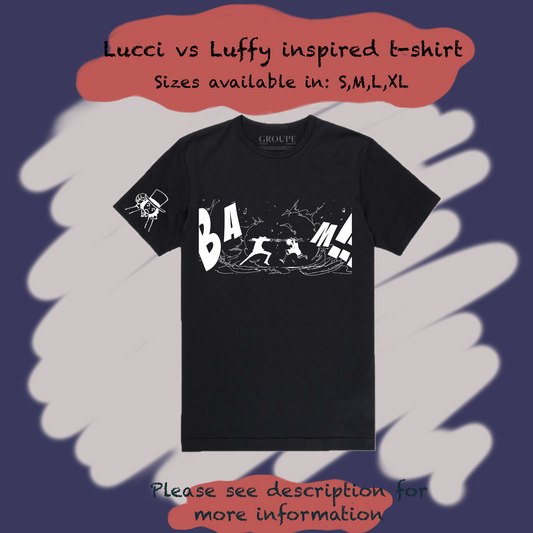 Lucci vs Luffy t- shirt